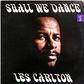 LES CARLTON / Shall We Dance